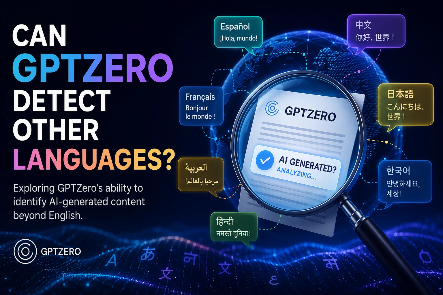 Can GPTZero Detect Other Languages?