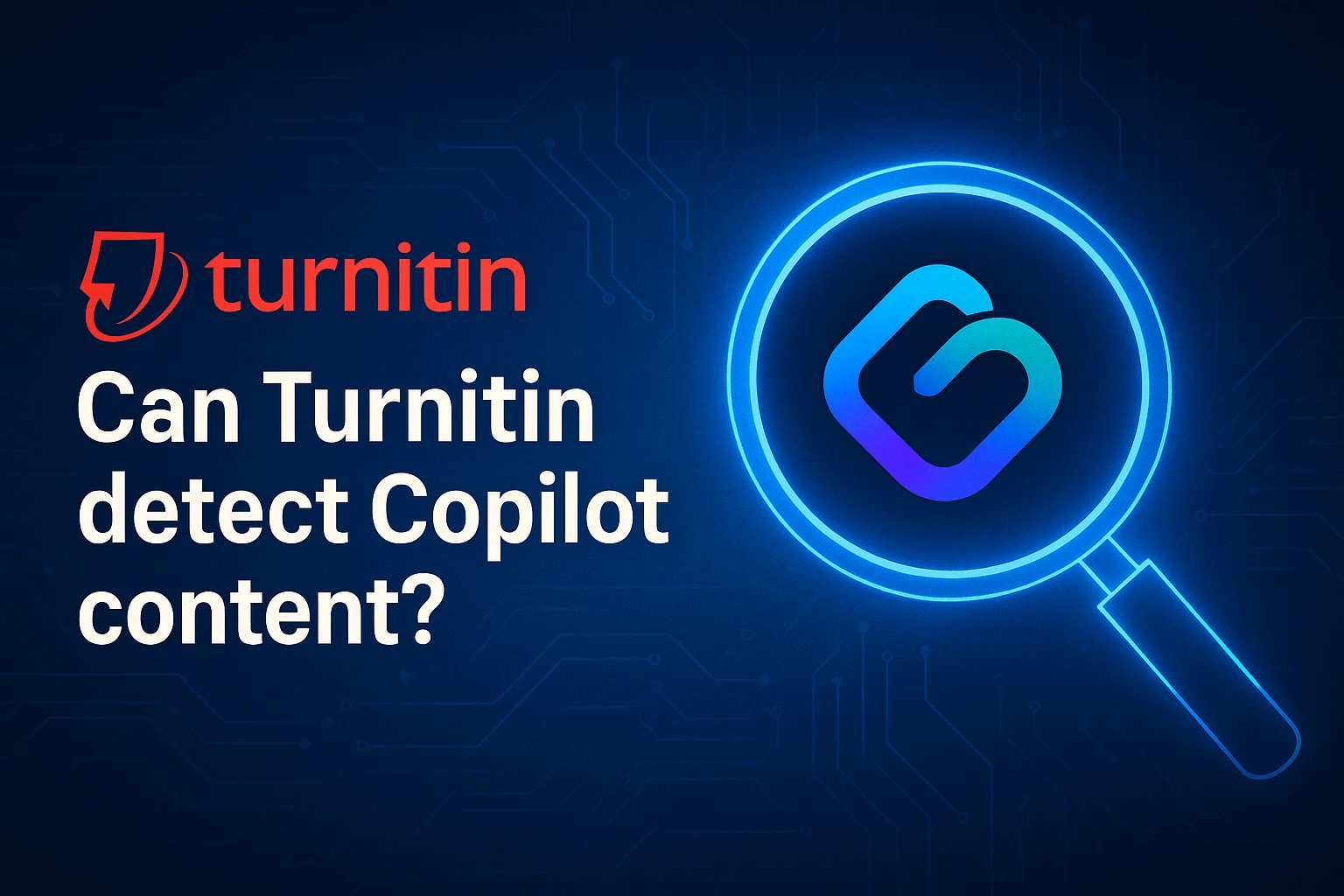 Can Turnitin detect Copilot content?