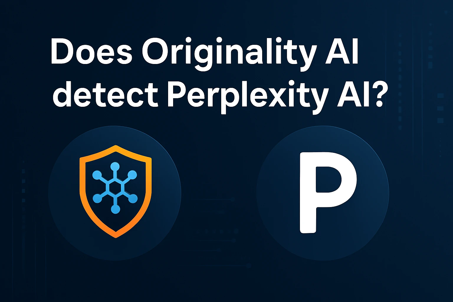 Does Originality AI detects Perplexity AI?