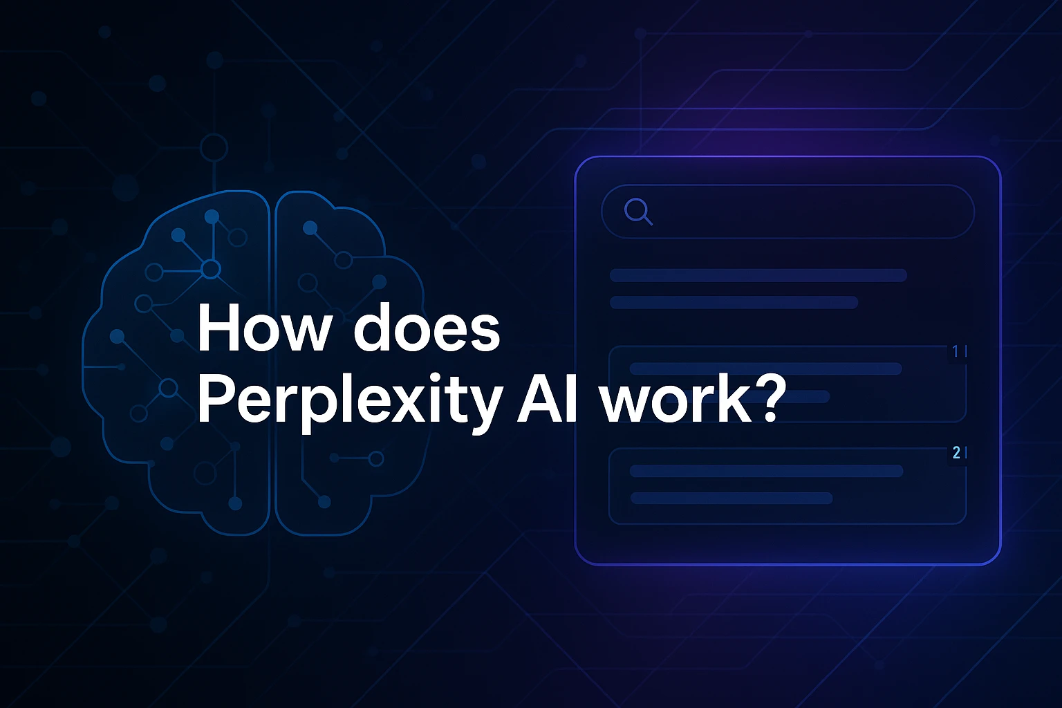 How Does Perplexity AI work? - A Deep Dive!