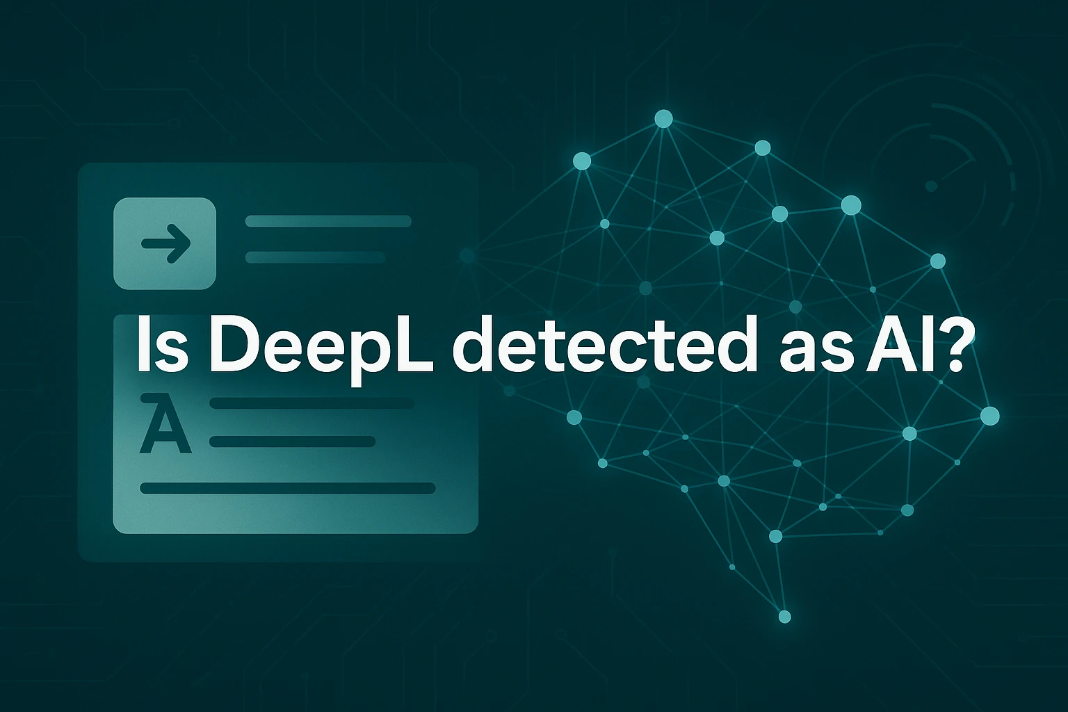 Is Deepl Detected As AI? - The Surprising Truth!